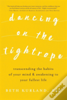 Dancing On The Tightrope