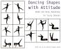 Dancing Shapes With Attitude - Preview