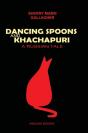 Dancing Spoons And Khachapuri - A Russian Tale - Preview