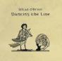 Dancing the Line - CD - Preview