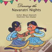 Dancing The Navaratri Nights