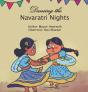 Dancing The Navaratri Nights - Preview