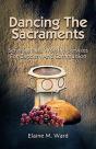 Dancing The Sacraments - Preview