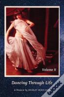 Dancing Through Life, Volume 2