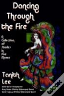Dancing Through The Fire