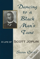 Dancing To A Black Man'S Tune