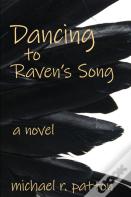 Dancing To Raven'S Song