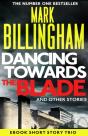 Dancing Towards The Blade And Other Stories - Preview