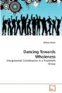 Dancing Towards Wholeness - Preview
