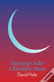 Capa do artigo Dancing Under A Bloodless Moon