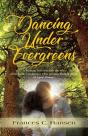 Dancing Under Evergreens - Preview