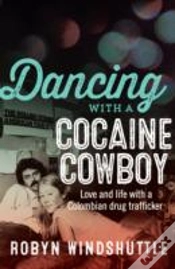 Capa do artigo Dancing With A Cocaine Cowboy