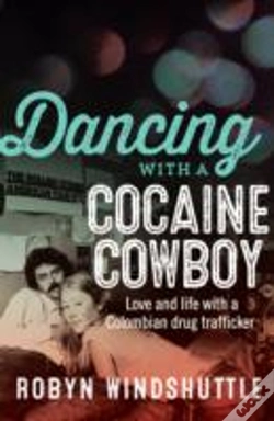 Capa do artigo Dancing With A Cocaine Cowboy