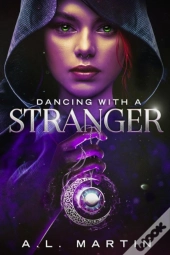Dancing With A Stranger