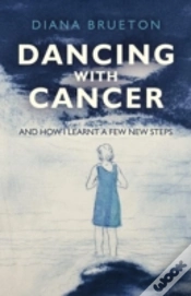 Capa do artigo Dancing With Cancer - And How I Learnt A Few New Steps