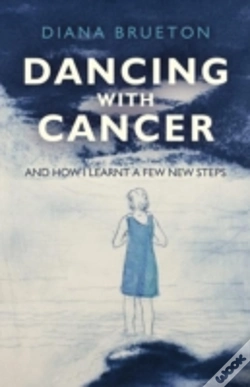 Capa do artigo Dancing With Cancer - And How I Learnt A Few New Steps