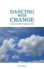 Dancing With Change - Preview