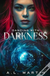 Dancing With Darkness