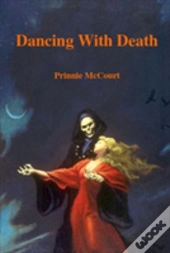 Dancing With Death
