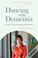 Dancing With Dementia