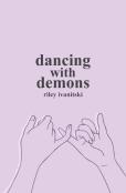 Dancing With Demons