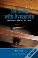 Dancing With Dynamite