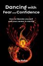 Dancing With Fear And Confidence - Preview
