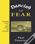 Dancing With Fear