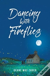 Dancing With Fireflies