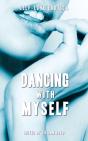 Dancing With Myself - Preview