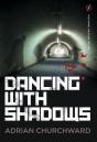 Dancing With Shadows - Preview