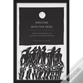 Dancing With The Dead