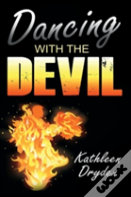Dancing With The Devil