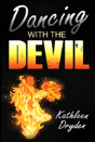 Dancing With The Devil - Preview
