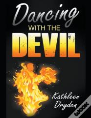 Dancing With The Devil