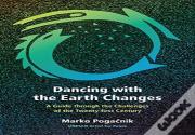 Dancing With The Earth Changes