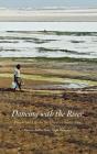 Dancing With The River - Preview