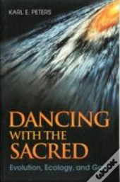 Dancing With The Sacred