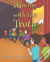 Dancing With The Truth