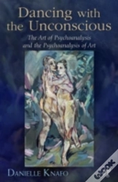 Dancing With The Unconscious