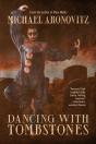 Dancing With Tombstones - Preview