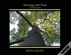 Dancing With Trees
