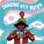 Dancing With Water - Preview