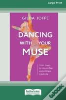 Dancing With Your Muse