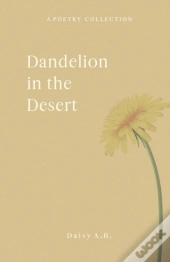 Dandelion In The Desert