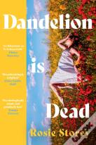 Dandelion Is Dead
