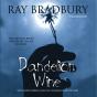 Dandelion Wine - Preview