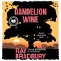 Dandelion Wine - Preview