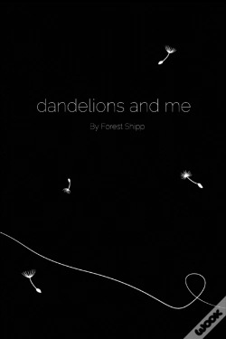 Capa do artigo Dandelions And Me