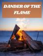Dander Of The Flame - Preview